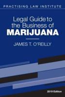 Legal Guide to the Business of Marijuana