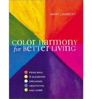 Color Harmony for Better Living