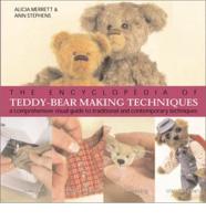 The Encyclopedia of Teddy-Bear Making Techniques