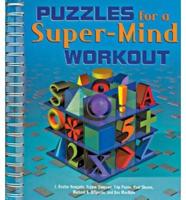 Puzzles for a Super Mind Workout