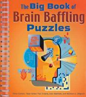 The Big Book of Brain Baffling Puzzles