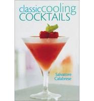 Classic Cooling Cocktails