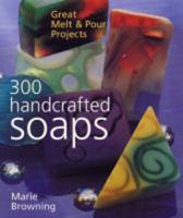 300 Handcrafted Soaps