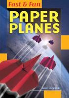 Fast & Fun Paper Planes