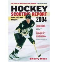 Hockey Scouting Report 2004