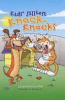Kids' Silliest Knock-Knocks