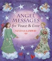 Angel Messages for Peace and Love