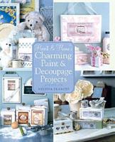 Heart & Home's Charming Paint and Decoupage Projects