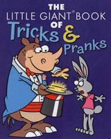 The Little Giant Book of Tricks & Pranks
