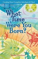 What Time Were You Born?