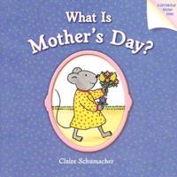 What is Mother's Day?