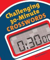 Challenging 30-Minute Crosswords