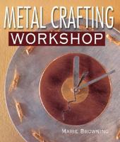 Metal Crafting Workshop