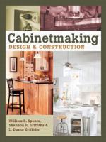 Cabinetmaking: Design &amp; Construction
