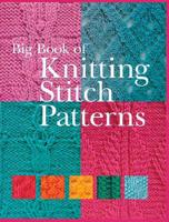 The Big Book of Knitting Stitch Patterns