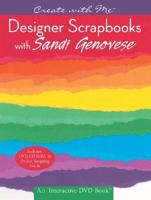 Designer Scrapbooks With Sandi Genovese