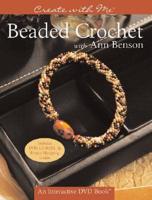 Beaded Crochet With Ann Benson