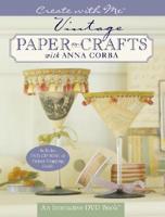 Vintage Paper Crafts With Anna Corba