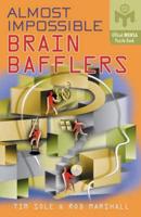 Almost Impossible Brain Bafflers