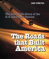 The Roads That Built America