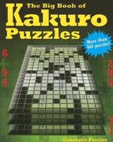 The Big Book of Kakuro Puzzles