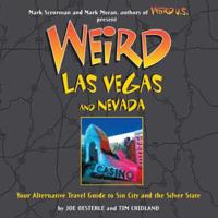 Weird Las Vegas and Nevada