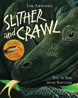 Slither and Crawl
