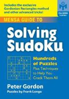 Mensa Guide to Solving Sudoku
