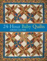 24-hour Baby Quilts