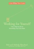 Live What You Love: Working for Yourself