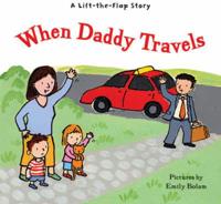 When Daddy Travels