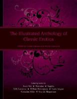 The Illustrated Anthology of Classic Erotica