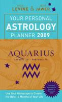 Your Personal Astrology Planner 2009 - Aquarius
