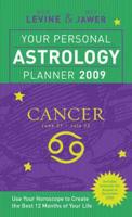 Your Personal Astrology Planner 2009 - Cancer