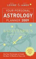 Your Personal Astrology Planner 2009 - Sagittarius