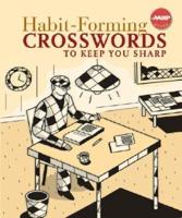 Habit-Forming Crosswords to Keep You Sharp