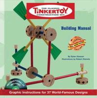 The Classic Tinkertoy Construction Set