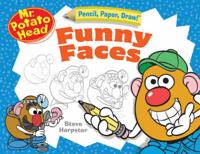 Pencil, Paper, Draw!«: MR. POTATO HEAD?: Funny Faces