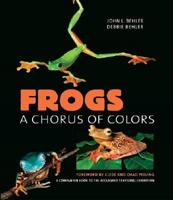 Frogs: A Chorus of Colors