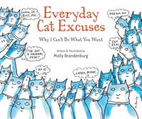 Everyday Cat Excuses
