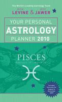 Your Personal Astrology Planner 2010 - Pisces