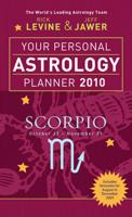 Your Personal Astrology Planner 2010 - Scorpio