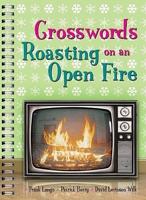 Crosswords Roasting on an Open Fire