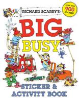 Richard Scarry's Big Busy Sticker & Activity Book