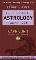 Your Personal Astrology Planner 2011 - Capricorn