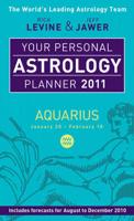 Your Personal Astrology Planner 2011 - Aquarius