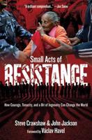 Small Acts of Resistance