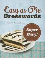 Easy as Pie Crosswords: Super Easy!