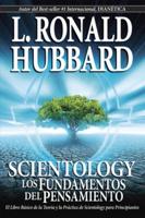 Scientology: Los Fundamentos Del Pensamiento