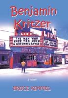 Benjamin Kritzer: A Novel